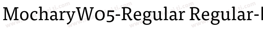 MocharyW05-Regular Regular字体转换
